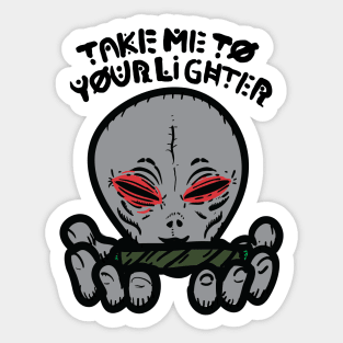 Take Me To Your Lighter Sticker